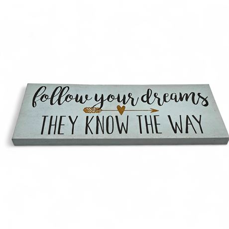 Decorative Sign With Inspirational Message