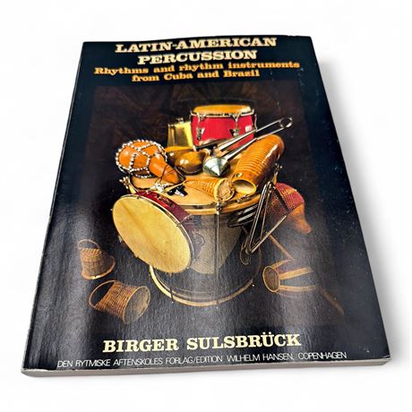 Latin-American Percussion Book By  Birger Sulsbrück.
